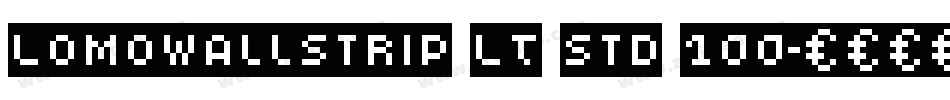 LomoWallStrip LT Std 100字体转换